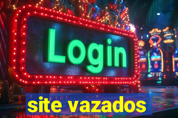 site vazados